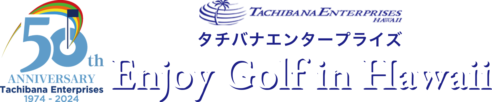 タチバナエンタープライズ Enjoy Aloha Golf